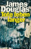  Tote leben länger