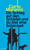 Ein Schlag auf den Schädel und du bist eine Schönheit