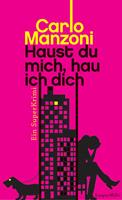   Haust du mich, hau ich dich