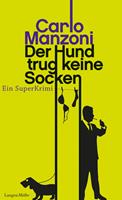 Der Hund trug keine Socken