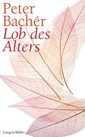   Lob des Alters