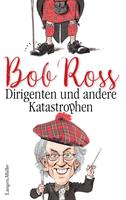   Dirigenten und andere Katastrophen