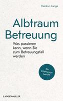   Albtraum Betreuung