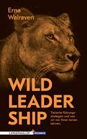   Wild Leadership