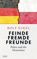   Feinde Fremde Freunde