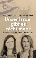   Unser Israel gibt es nicht mehr
