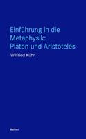   Einführung in die Metaphysik: Platon und Aristoteles