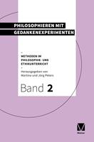   Philosophieren mit Gedankenexperimenten