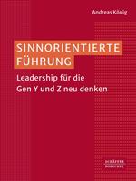  Sinnorientierte F&uuml;hrung