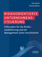   Risikoorientierte Unternehmenssteuerung