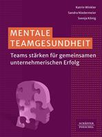   Mentale Teamgesundheit