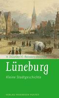   L&uuml;neburg - Kleine Stadtgeschichte