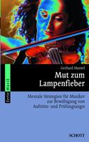   Mut zum Lampenfieber