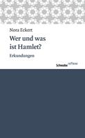   Wer und was ist Hamlet?