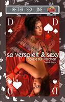   So verspielt & sexy