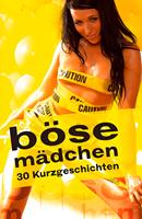   Böse Mädchen