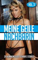   Meine geile Nachbarin - Vol. 3