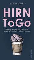   Hirn to go