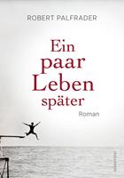   Ein paar Leben später