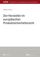   Der Hersteller im europ&auml;ischen Produktsicherheitsrecht