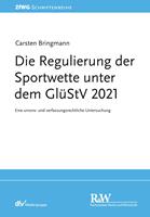  Die Regulierung der Sportwette unter dem GlüStV 2021