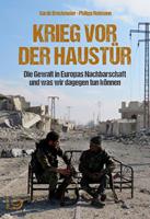   Krieg vor der Haustür