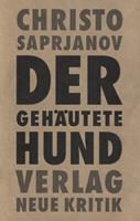  Der gehäutete Hund