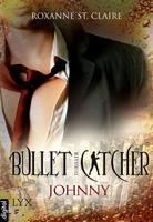   Bullet Catcher - Johnny