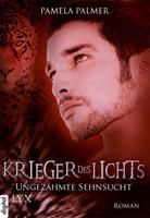   Krieger des Lichts - Ungezähmte Sehnsucht