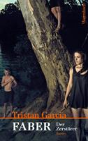   Faber. Der Zerst&ouml;rer