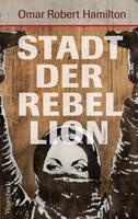   Stadt der Rebellion