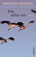   Alle, au&szlig;er mir