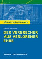Der Verbrecher aus verlorener Ehre. Königs Erläuterungen.