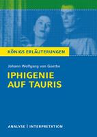 Iphigenie auf Tauris. Königs Erläuterungen.