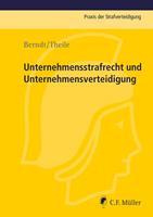   Unternehmensstrafrecht und Unternehmensverteidigung