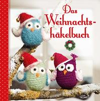   Das Weihnachtshäkelbuch