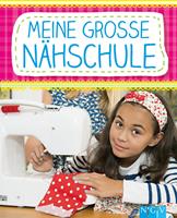   Meine große Nähschule