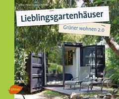   Lieblingsgartenh&auml;user