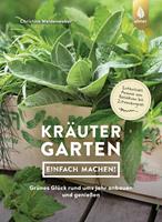   Kräutergarten - einfach machen!