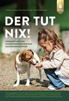   Der tut nix!