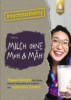   Milch ohne Muh & Mäh