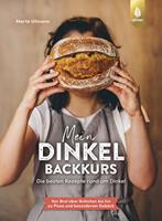   Mein Dinkel-Backkurs