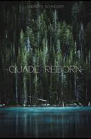   Quade Reborn