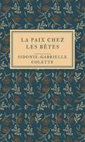   La Paix chez les b&ecirc;tes