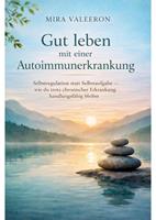   Gut leben mit einer Autoimmunerkrankung
