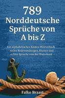   789 Norddeutsche Spr&uuml;che von A bis Z