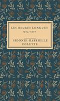   Les Heures longues 1914-1917