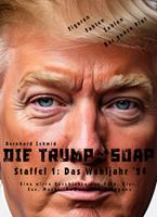   Die Trump-Soap