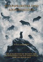 Wolfspriester und Ahnengeister