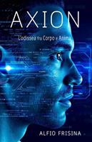 Axion: L'odissea fra Corpo e Anima